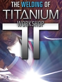 How To Weld Titanium International Titanium Association